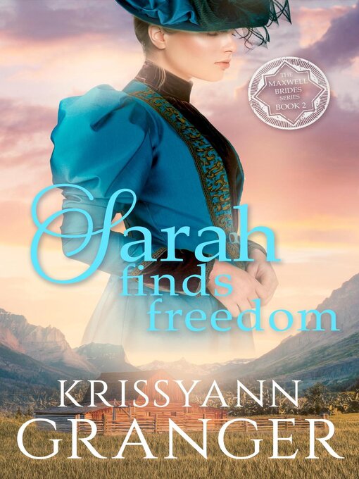 Title details for Sarah Finds Freedom by Krissyann Granger - Available